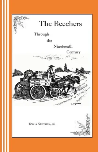 The Beechers Through the Nineteenth Century