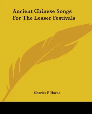 Ancient Chinese Songs For The Lesser Festivals