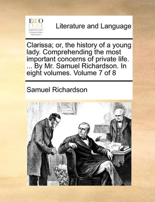 Clarissa; or, the History of a Young Lady, Volume 7