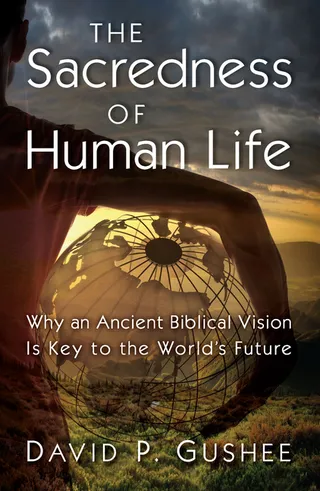 The Sacredness of Human Life