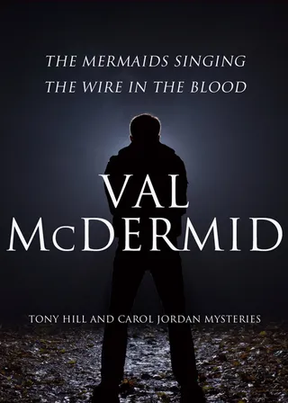 The Mermaids Singing and The Wire in the Blood