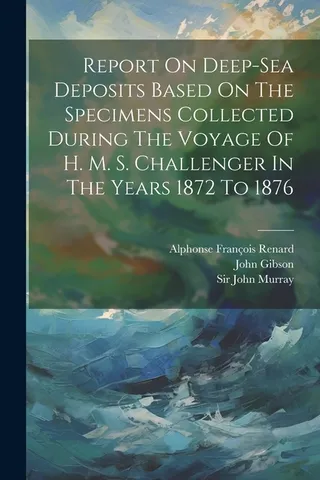 Report On Deep-sea Deposits