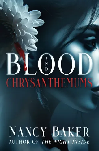 Blood and Chrysanthemums