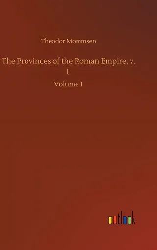 The Provinces of the Roman Empire