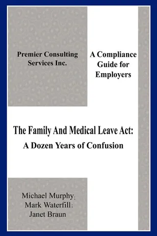 The Family and Medical Leave Act