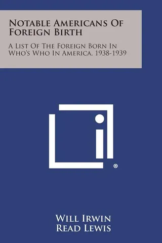 Notable Americans of Foreign Birth