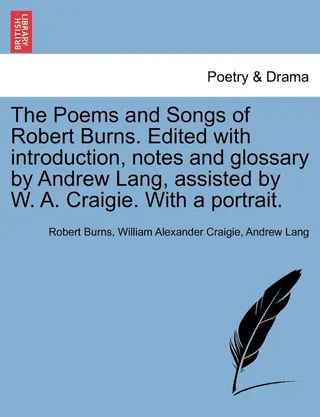 The Poems and Songs of Robert Burns