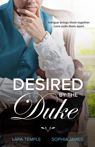 Desired By The Duke / The Duke's Unexpected Bride / High Seas To High Society