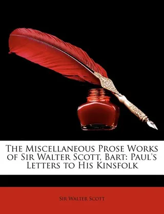 The Miscellaneous Prose Works of Sir Walter Scott, Bart