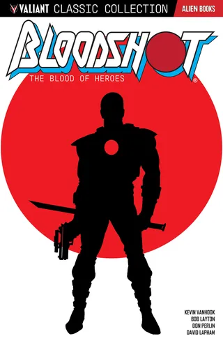 Valiant Classic Collection Bloodshot The Blood of Heroes