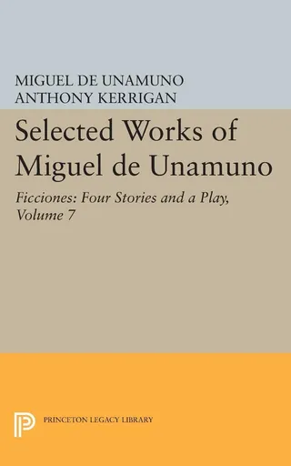Selected Works of Miguel de Unamuno