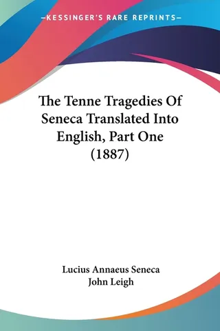 The Tenne Tragedies Of Seneca