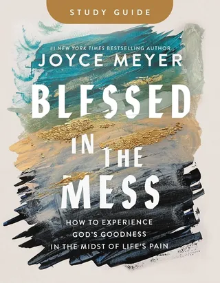 Blessed in the Mess