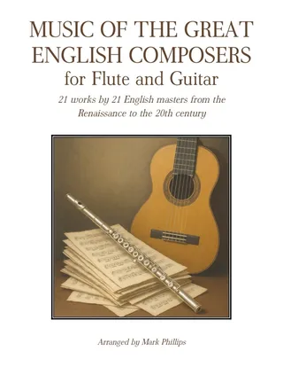 Music of the Great English Composers for Flute and Guitar