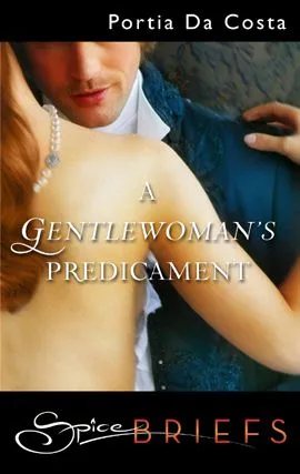 Gentlewoman's Predicament