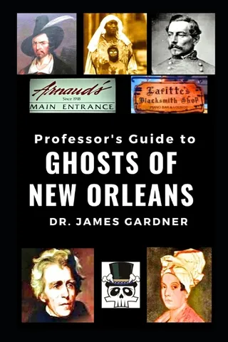 Professor's Guide to the Ghosts of Orleans