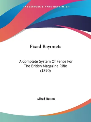 Fixed Bayonets
