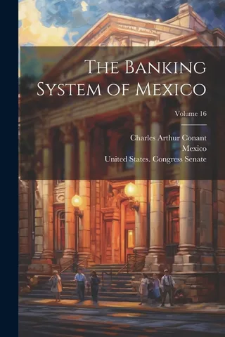 The Banking System of Mexico