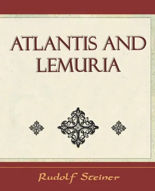 Atlantis and Lemuria 1911