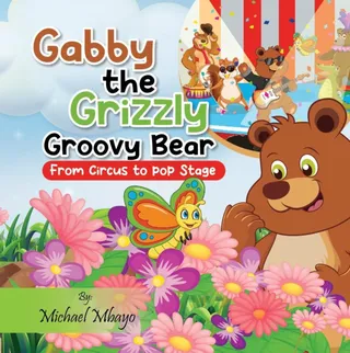Gabby the Grizzly Groovy Bear
