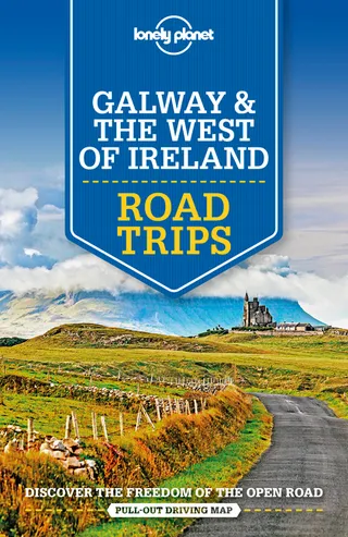Lonely Planet Galway & the West of Ireland Road Trips