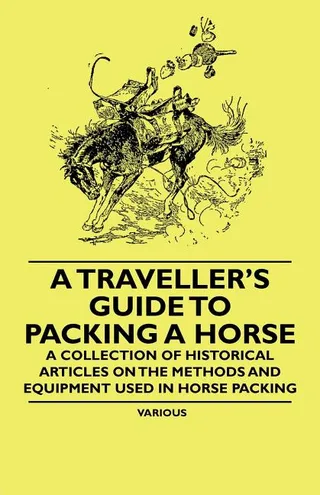 A Traveller's Guide to Packing a Horse