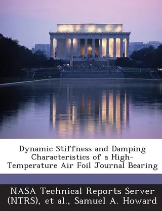 Dynamic Stiffness and Damping Characteristics of a High-Temperature Air Foil Journal Bearing