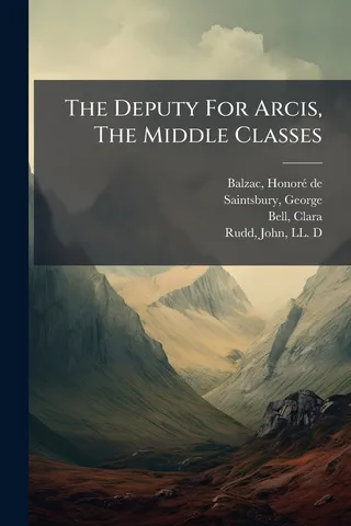 The Deputy For Arcis, The Middle Classes