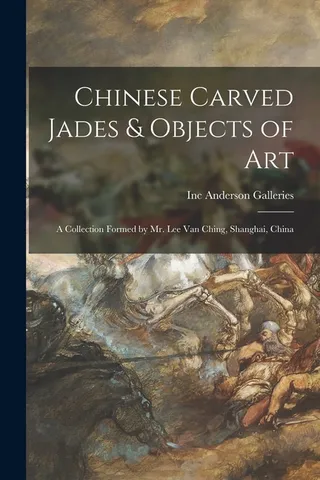 Chinese Carved Jades & Objects of Art