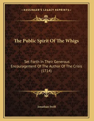 The Public Spirit Of The Whigs
