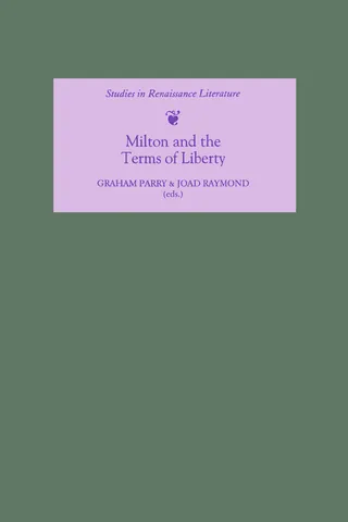 Milton and the Terms of Liberty
