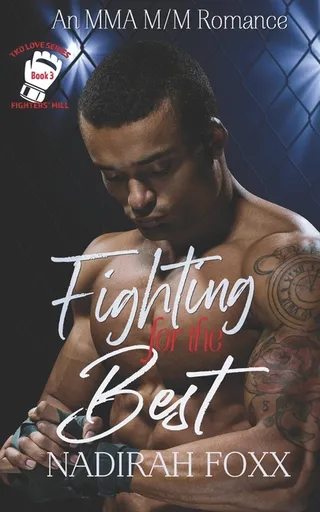 Fighting for the Best