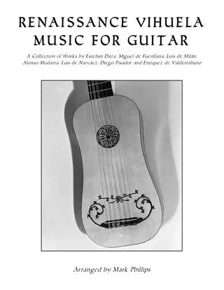 Renaissance Vihuela Music for Guitar