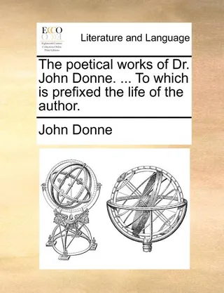 The Poetical Works of Dr. John Donne