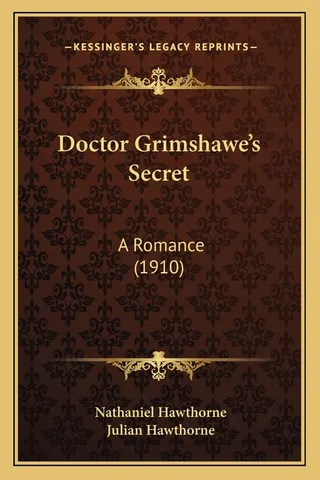 Doctor Grimshawe's Secret