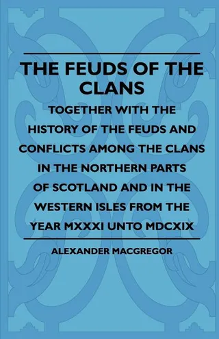 The Feuds Of The Clans