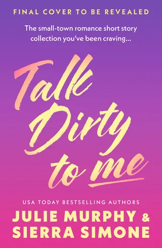 Talk Dirty to Me