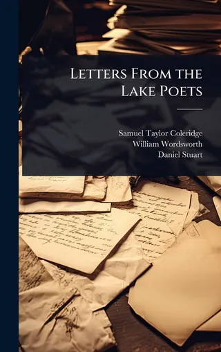 Letters From the Lake Poets