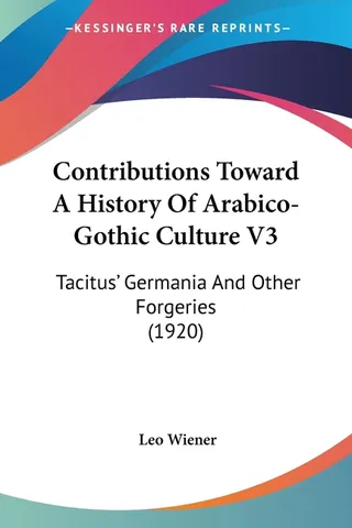 Contributions Toward a History of Arabico-Gothic Culture