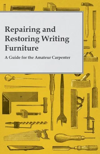Repairing and Restoring Writing Furniture Guide