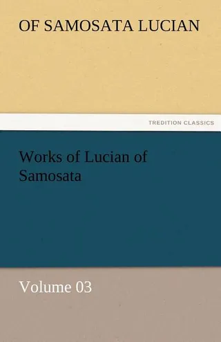 Works of Lucian of Samosata