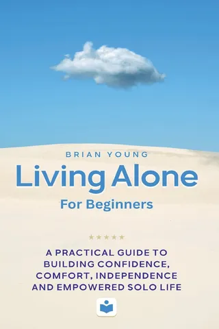 Living Alone For Beginners