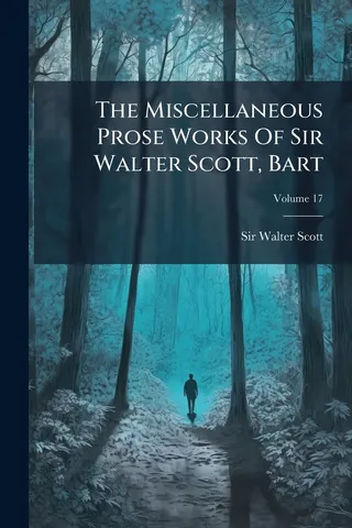 The Miscellaneous Prose Works Of Sir Walter Scott, Bart