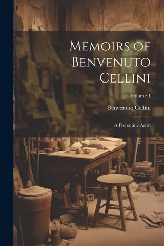 Memoirs of Benvenuto Cellini