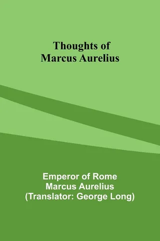 Thoughts of Marcus Aurelius