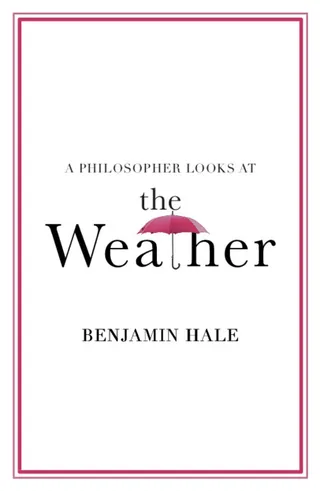 A Philosopher Looks at the Weather