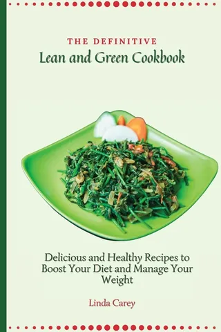 The Lean and Green Cookbook
