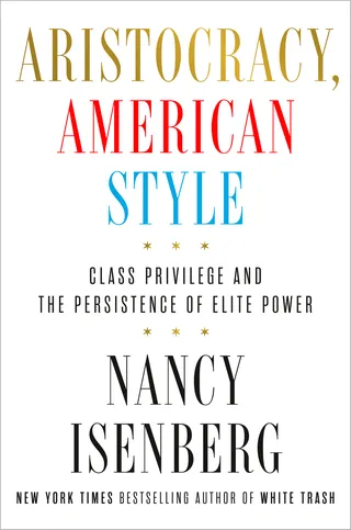 Aristocracy, American Style
