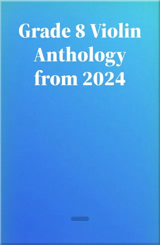 Grade 8 Violin Anthology from 2024