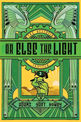 Or Else the Light